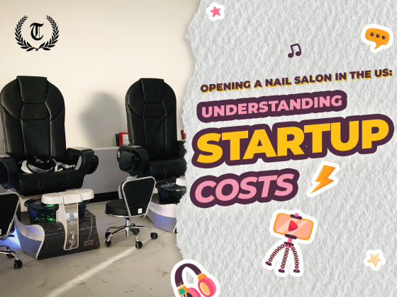 Opening a Nail Salon in the US: Understanding Startup Costs