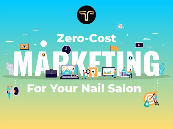 Zero-Cost Marketing for Your Nail Salon