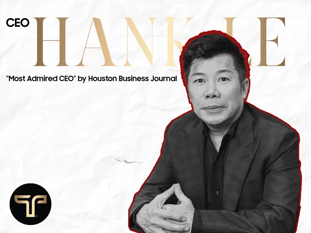 CEO Hank Le - "Most Admired CEO" by Houston Business Journal