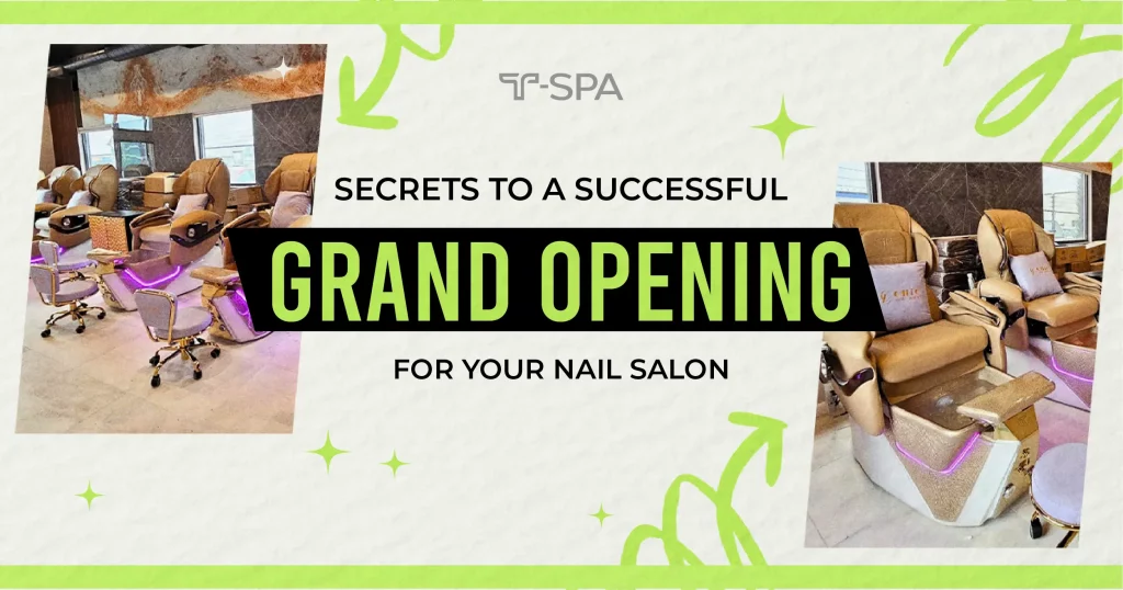Secrets to a Successful Grand Opening for Your Nail Salon