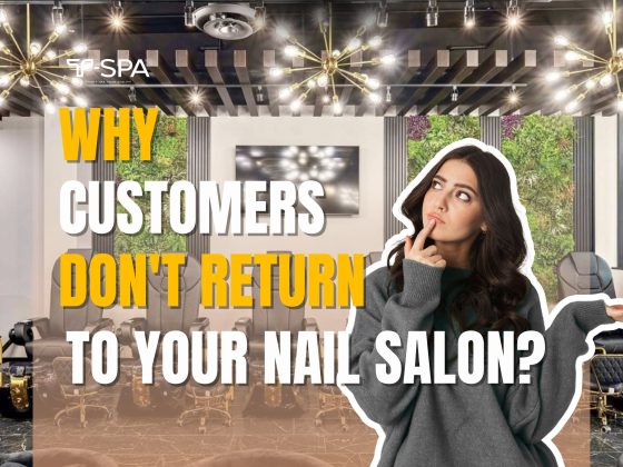Why clients don’t come back to your nail salon?