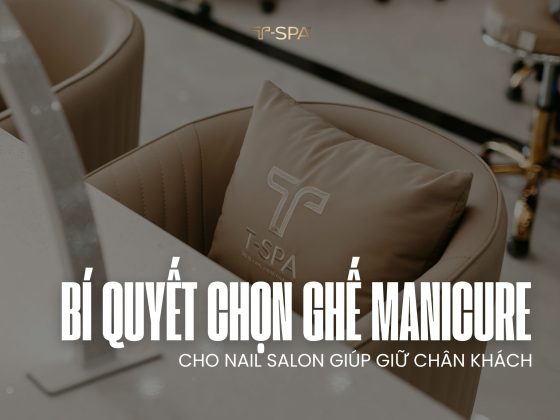 Combo ghế manicure cao cấp Berwin T-Spa chân mạ vàng với các tùy chọn màu sắc Be, Xám, Kem cho Salon Nail chuyên nghiệp