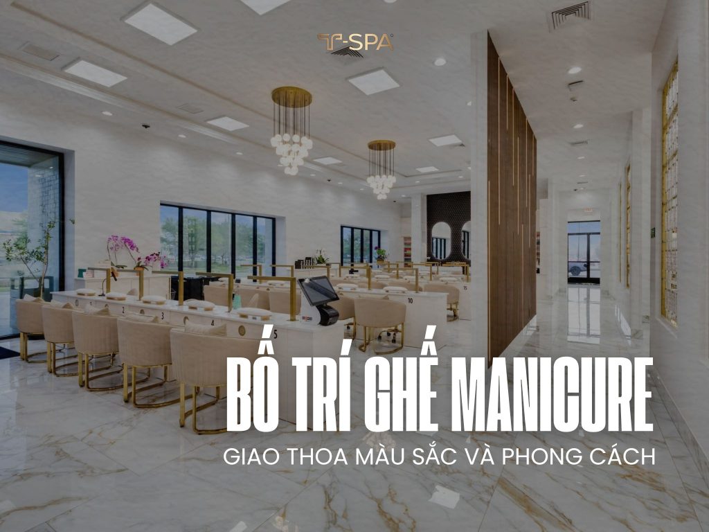 Bố trí ghế manicure Berwin sang trọng phù hợp với nhiều phong cách thiết kế tiệm Nail hiện đại.