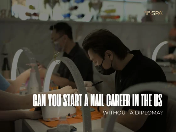 T-SPA - Comprehensive guide on how to start a nail career in the US and pass the State Board exam without a high school diploma.