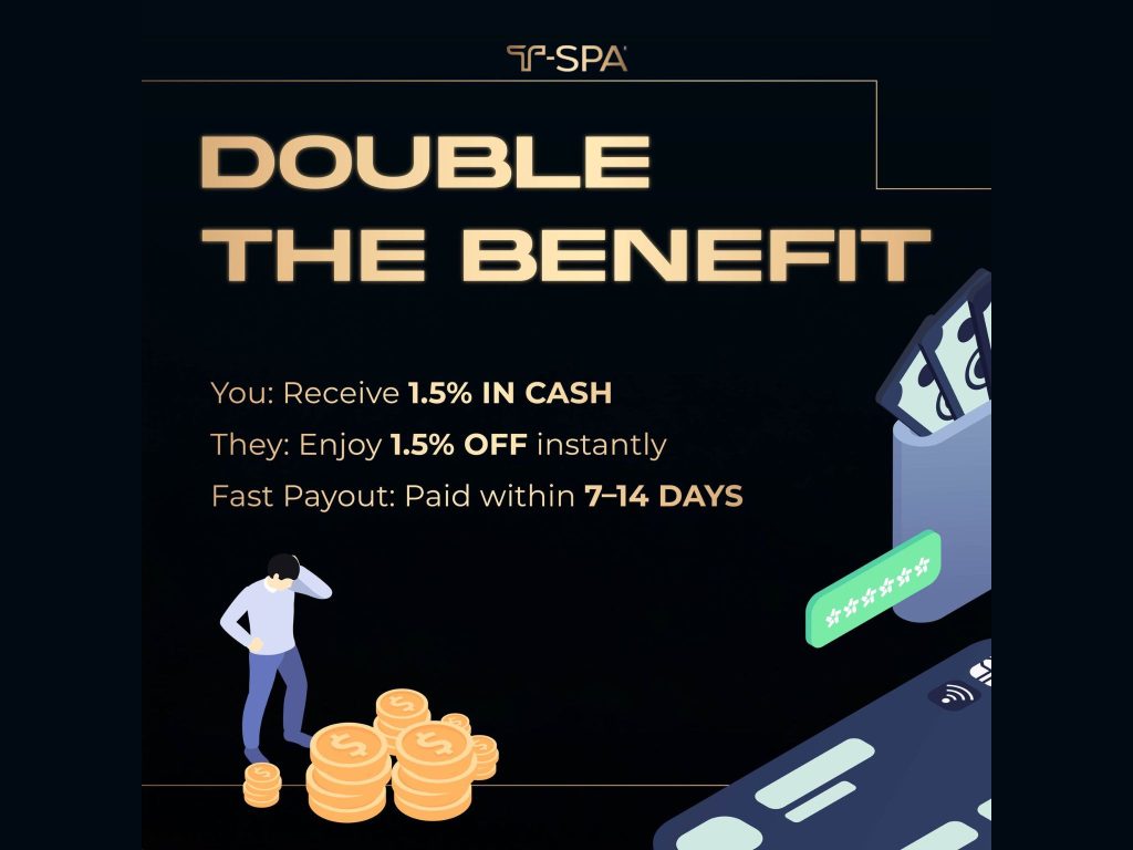 Benefits of joining the T-Spa referral program