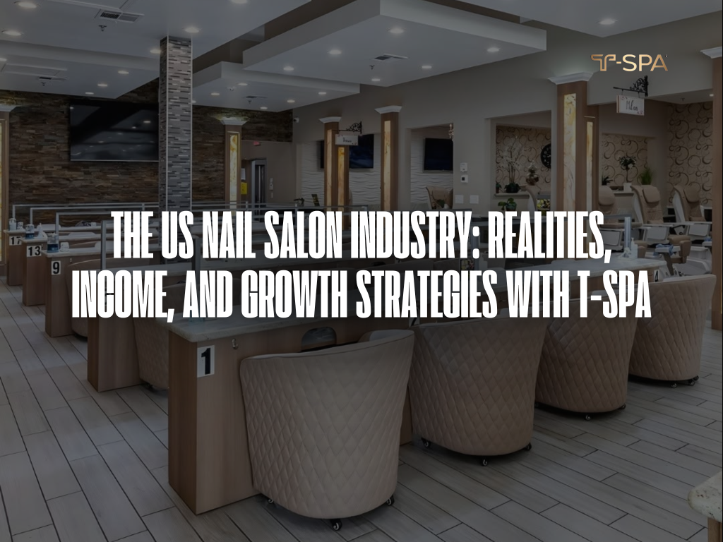 Nail Salon Industry in US: Market, Income & Growth with T-SPA